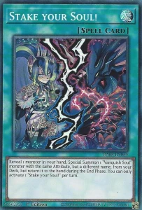 Yu-Gi-Oh! TCG: Stake your Soul! (SR) (RA05)