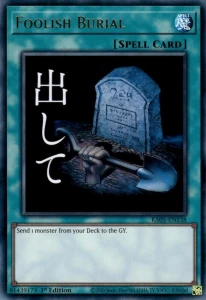 Yu-Gi-Oh! TCG: Foolish Burial (RA05)