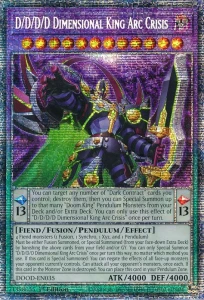 Yu-Gi-Oh! TCG: D/D/D/D Dimensional King Arc Crisis (Starlight Rare) (DOOD)