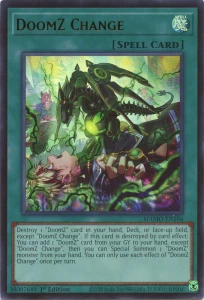 Yu-Gi-Oh! TCG: DoomZ Change (MAMO)