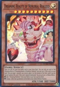 Yu-Gi-Oh! TCG: Dreaming Reality of Nemleria, Realized (DUNE)